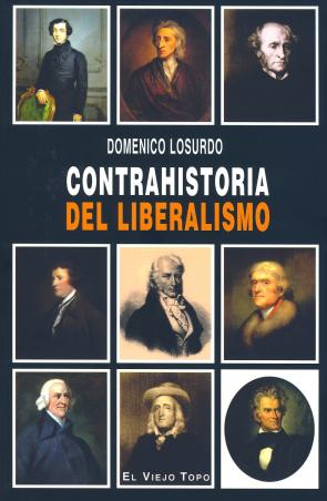 Libro Contrahistoria del liberalismo (el viejo topo) (2007)
