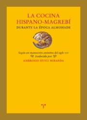 Portada de La cocina hispano-magrebi durante la epoca almohade