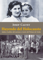 Portada de Huyendo del holocausto: judios evadidos del nazismo a traves del pirineo de lleida