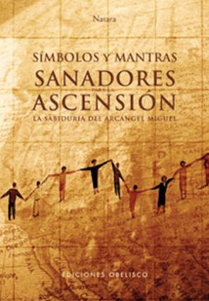 Libro Simbolos y mantras sanadores para la ascension (+ 18 tarjetas) (2008)
