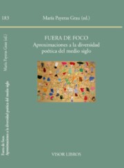 Portada de Fuera de foco: aproximaciones a la diversidad poetica del medio siglo