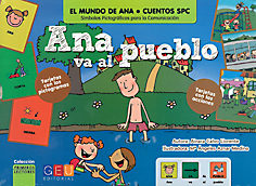 Libro Ana va al pueblo. (caja-estuche que contiene 1 cuento spc y 67 ta rjetas con los pictogramas) (2014)