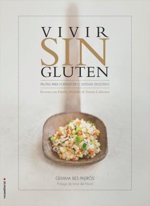 Libro Vivir sin gluten: pautas para fortalecer el sistema digestivo (2016)