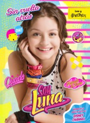 Portada de Soy luna. sin vuelta atras: narrativa 3