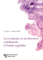 Portada de La revolucion en los derechos: redefiniendo el estado regulados