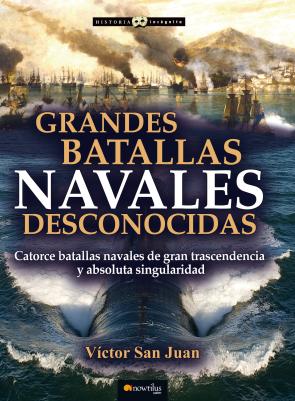 Libro Grandes batallas navales desconocidas (2016)