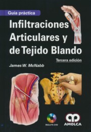 Portada de Guia practica. infiltraciones articulares y de tejido blando +dvd