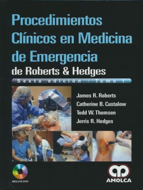 Procedimientos clinicos en medicina de emergencia de roberts y hedges (2 vols.) (6ª ed.) (2016)