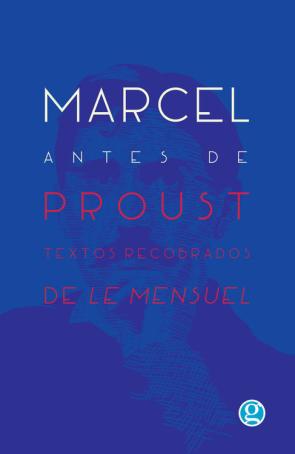 Libro Marcel antes de proust (2016)