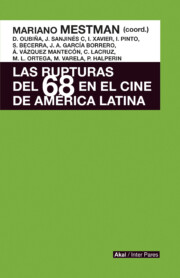 Portada de Las rupturas del 68 en el cine de america latina