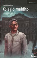 Libro Colegio maldito (2016)