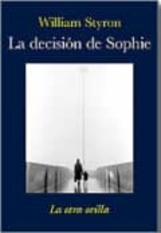 Libro La Decision De Sophie
