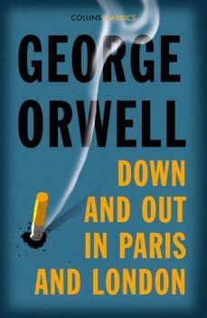 Libro Down And Out In Paris And London
