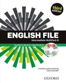 Libro English File Third Edition: Intermediate: Student S Book Multipack B Without Oxford Online Skills Practice