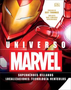 Libro Universo Marvel: Superheroes – Villanos – Localizaciones – Tecnologia – Vehiculos