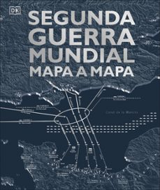 Libro Segunda Guerra Mundial Mapa A Mapa