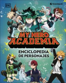Libro My Hero Academia. Enciclopedia De Personajes