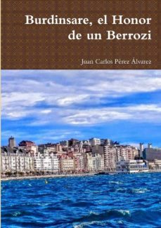 Libro Burdinsare, El Honor De Un Berrozi