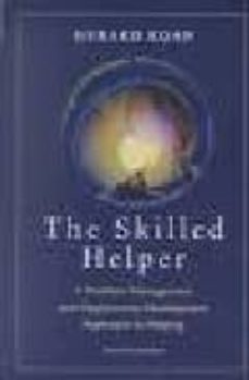 Libro The Skilled Helper: A Problem-management And Opportunity-developm Ent Approach To Helping (7th Ed)