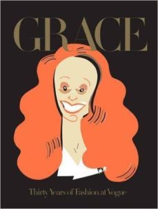 Libro Grace Coddington: 30 Years Of Fashion At Vogue