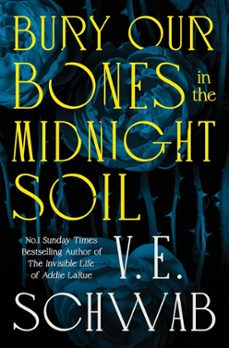 Libro Bury Our Bones In The Midnight Soil