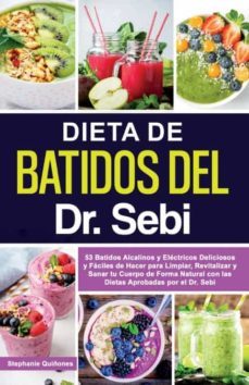 Libro Dieta De Batidos Del Dr. Sebi