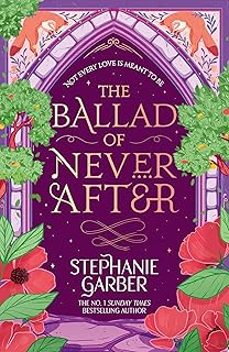 Libro The Ballad Of Never After (once Upon A Broken Heart 2)