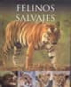 Libro (pe) Felinos Salvajes