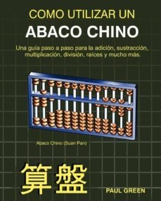 Libro Como Utilizar Un Abaco Chino (ed. En Español)