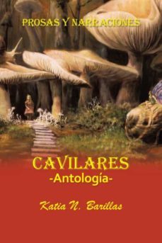 Libro Cavilares  -antología- Prosas Y Narraciones