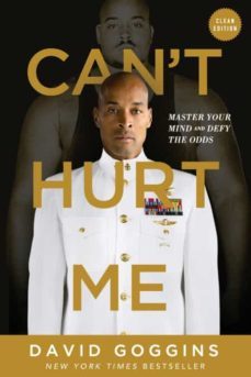 Libro Can’t Hurt Me: Master Your Mind And Defy The Odds – Clean Edition