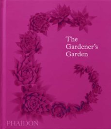 Libro The Gardener´s Garden