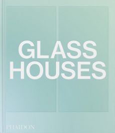Libro Glass Houses