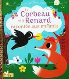 Libro Le Corbeau Et Le Renard Racontée Aux Enfants