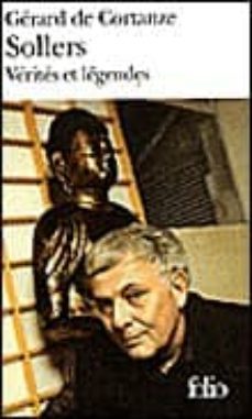 Libro Sollers : Verites Et Legendes