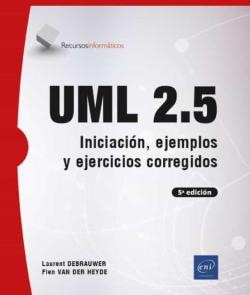 Libro Uml 2.5: Iniciación, Ejemplos Y Ejercicios Corregidos (5ª Ed.)