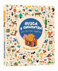 Libro Busca Y Encuentra Para Los Más Pequeños En Los Cuentos
