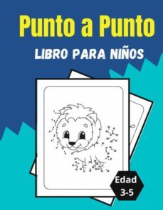 Libro Punto A Punto Libro Para Niños Edad 3-5