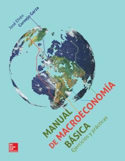 Libro Macroeconomía Básica. Ejercicios Y Practicas