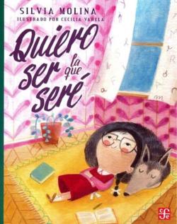 Libro Quiero Ser La Que Sere