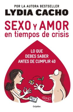 Libro Sexo Y Amor En Tiempos De Crisis
