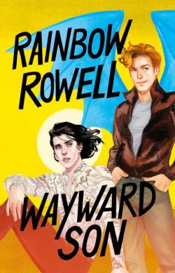 Libro Wayward Son (Simon Snow 2)