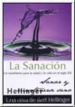 Libro La Sanacion: Un Manifiesto Para La Salud Y La Vida En El Siglo Xx Sanar Y Mantenserse Sano