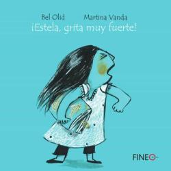 Libro ¡Estela, Grita Muy Fuerte! (Ne)