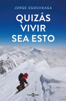 Libro Quizás Vivir Sea Esto