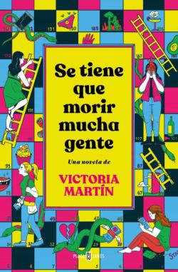 Libro Se Tiene Que Morir Mucha Gente