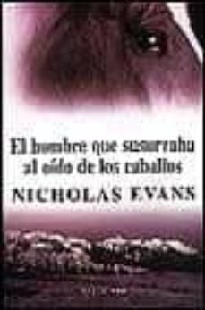 Libro El Hombre Que Susurraba Al Oido De Los Caballos