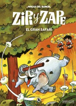 Libro Zipi Y Zape. El Gran Safari (Magos Del Humor 18)