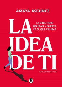 Libro La Idea De Ti
