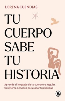 Libro Tu Cuerpo Sabe Tu Historia
